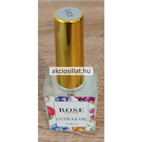 Rose Nails Cuticle Oil Lily Liliom illatú körömágy olaj 15ml