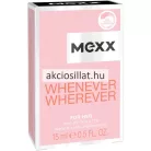 Mexx Whenever Wherever for Her EDT 15ml Női parfüm