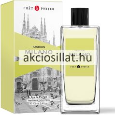   Pret a Porter Fashion Collection Milano EDP 100ml Női parfüm