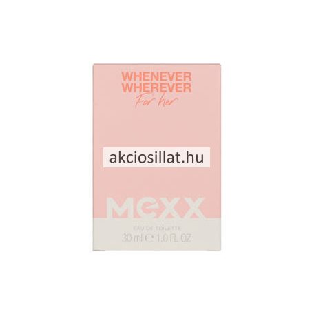 Mexx Whenever Wherever for Her EDT 30ml Női parfüm