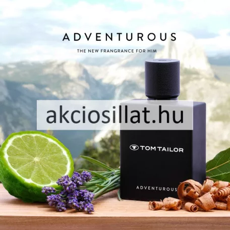Tom Tailor Adventurous Man EDT 50ml Férfi parfüm