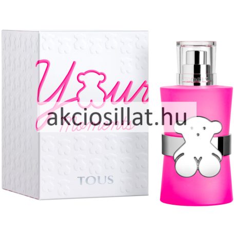 Tous Your Moments EDT 30ml női