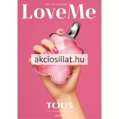 Tous LoveMe EDP 30ml női