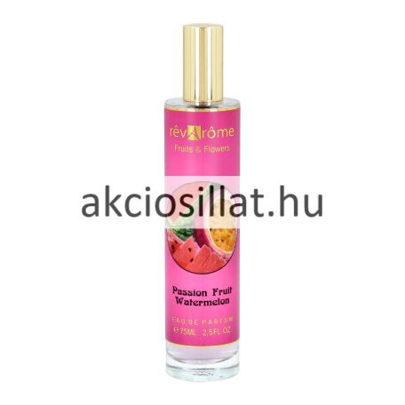 Revarome Fruits & Flowers Passion Fruit Watermelon EDP 75ml Női Parfüm